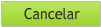 Cancelar